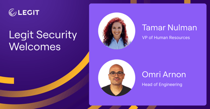 Welcoming two world-class leaders to the Legit Security family: Tamar Nulman, our new VP of HR, and Omri Arnon, our Head of Engineering. 