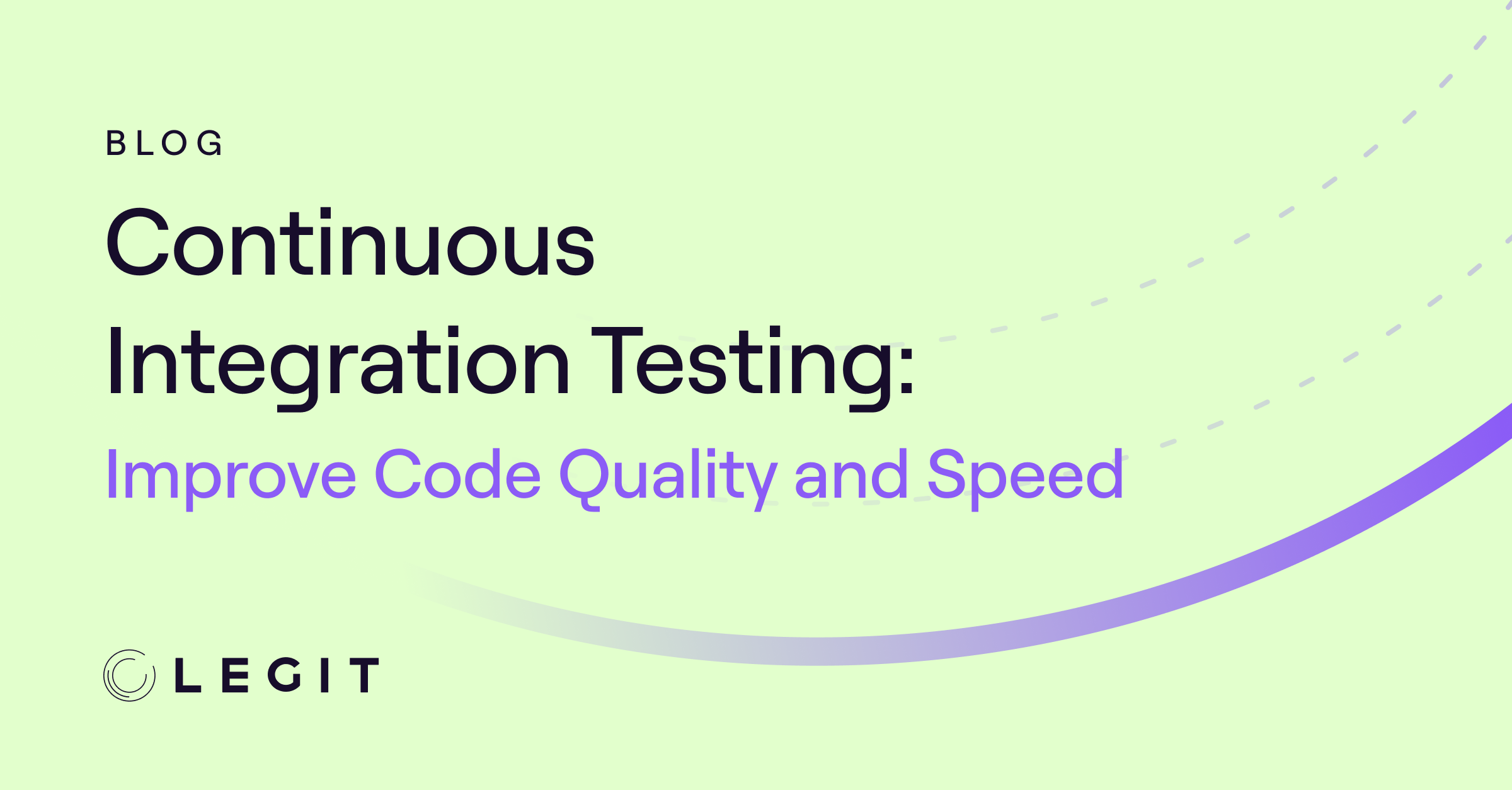 Continuous Integration Testing: Improve Code Quality and Speed