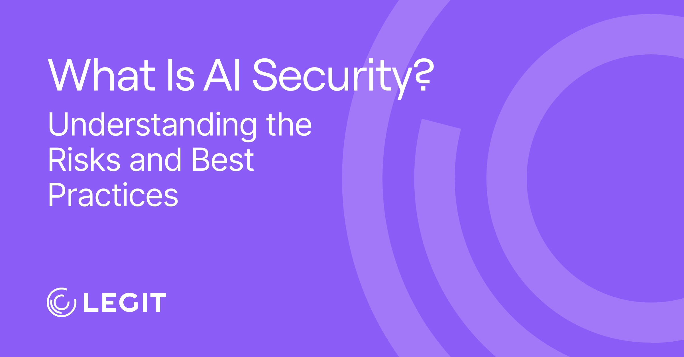 What Is AI Security? Understanding the Risks and Best Practices