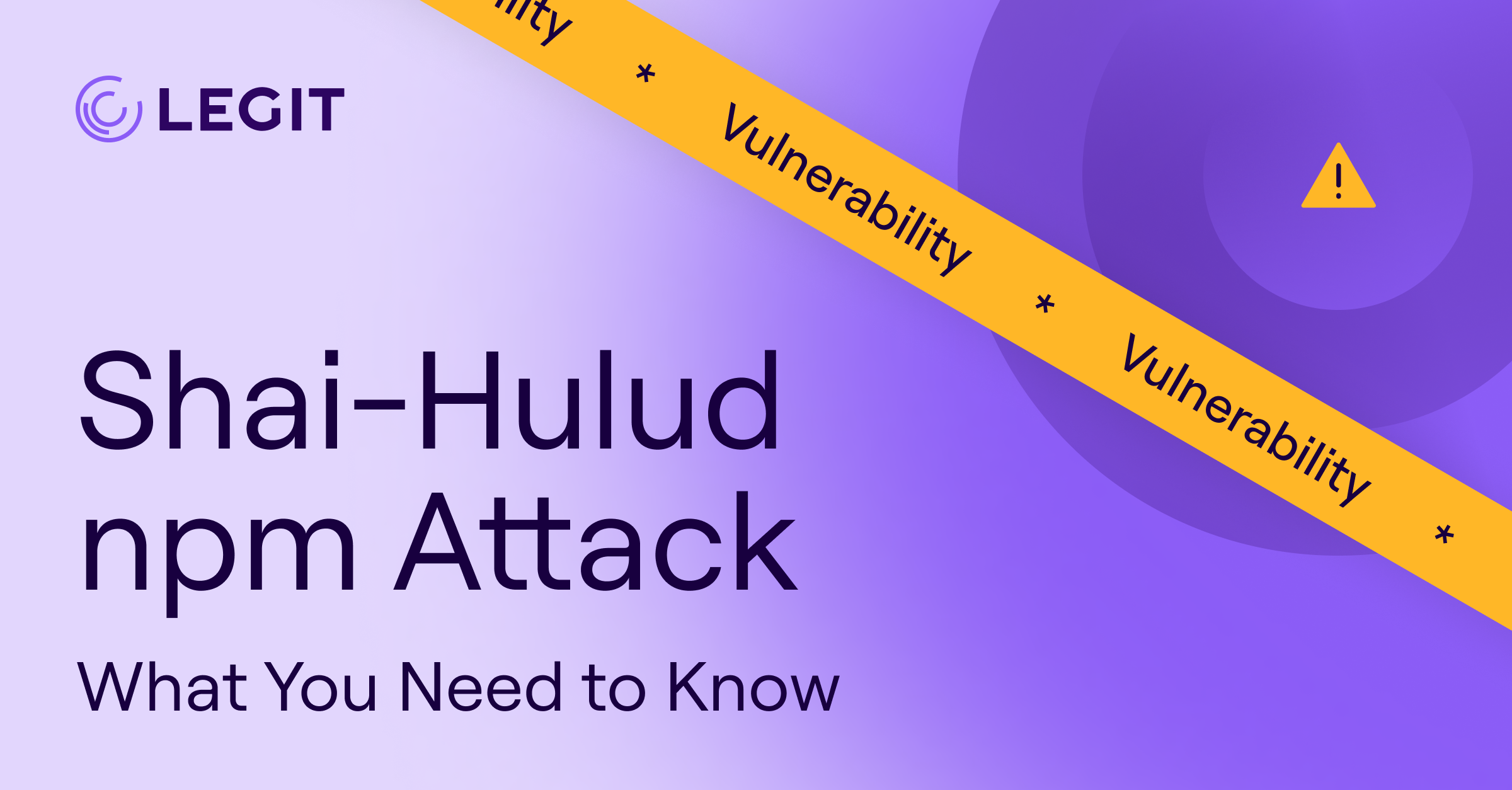 “Shai-Hulud” npm Attack: What You Need to Know