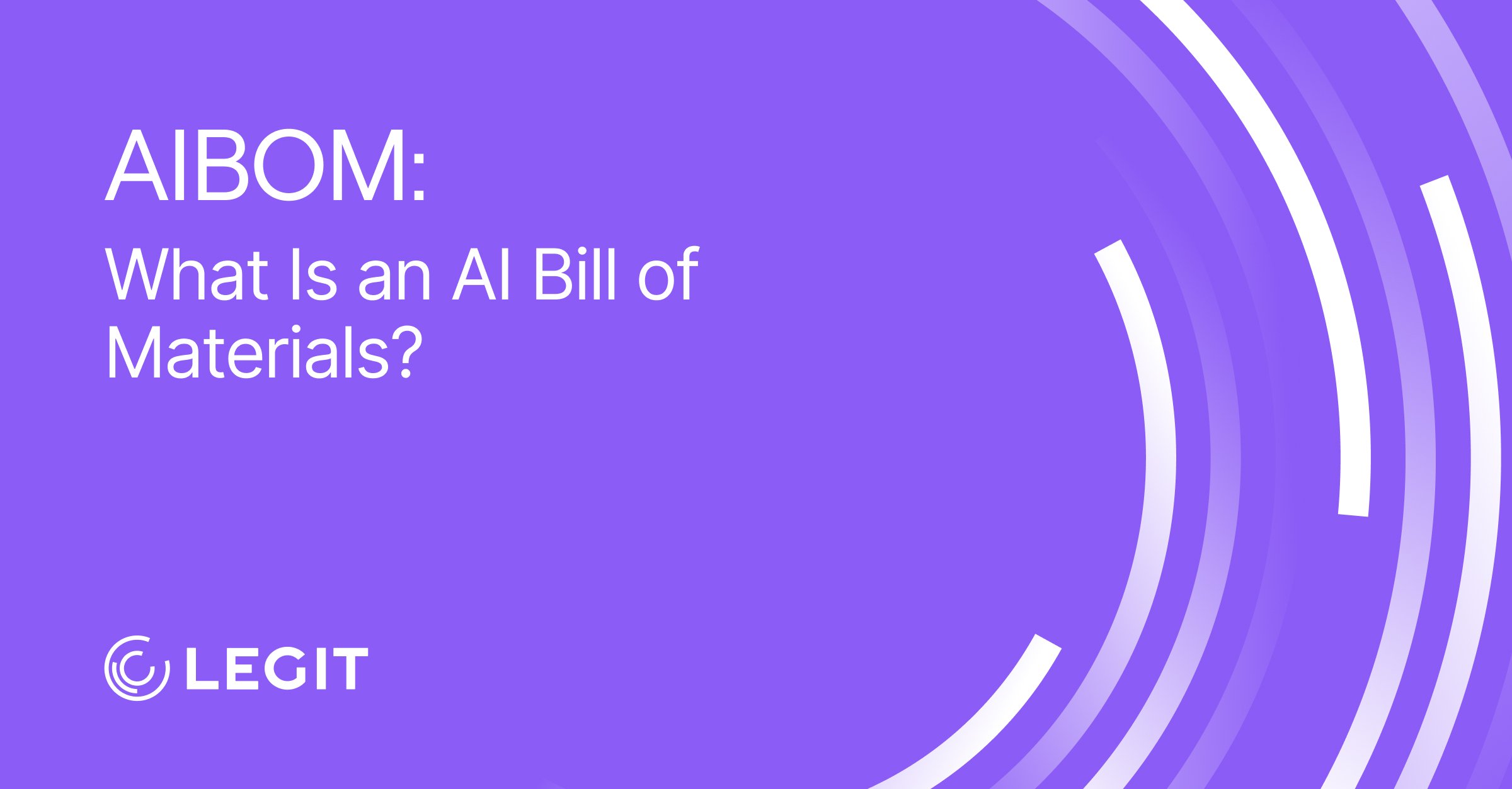 AIBOM: What Is an AI Bill of Materials?