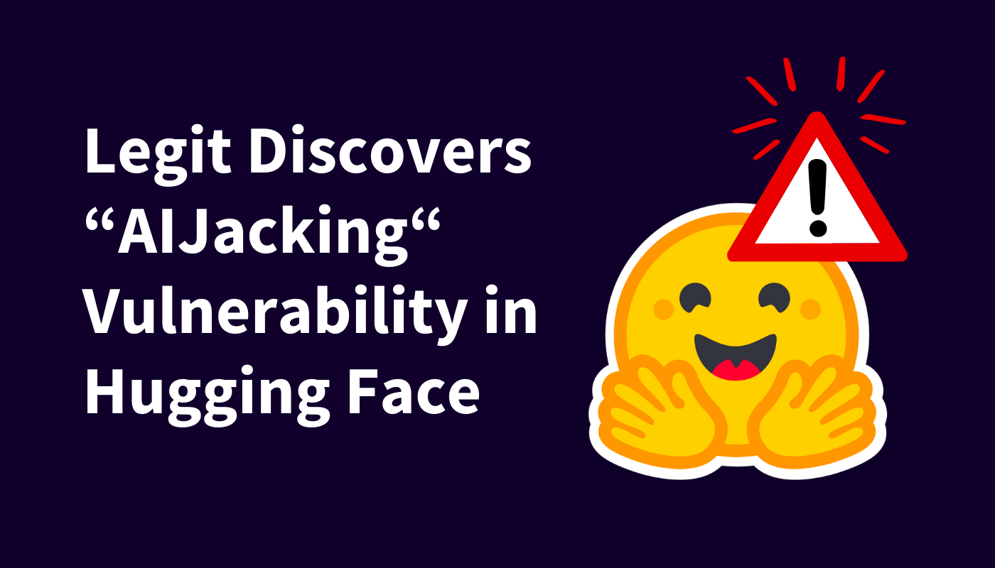 Legit Security | Uncovering 'AIJacking': How Attackers Exploit Hugging Face for AI Supply Chain Attacks - A Deep Dive into Vulnerabilities and Risks.