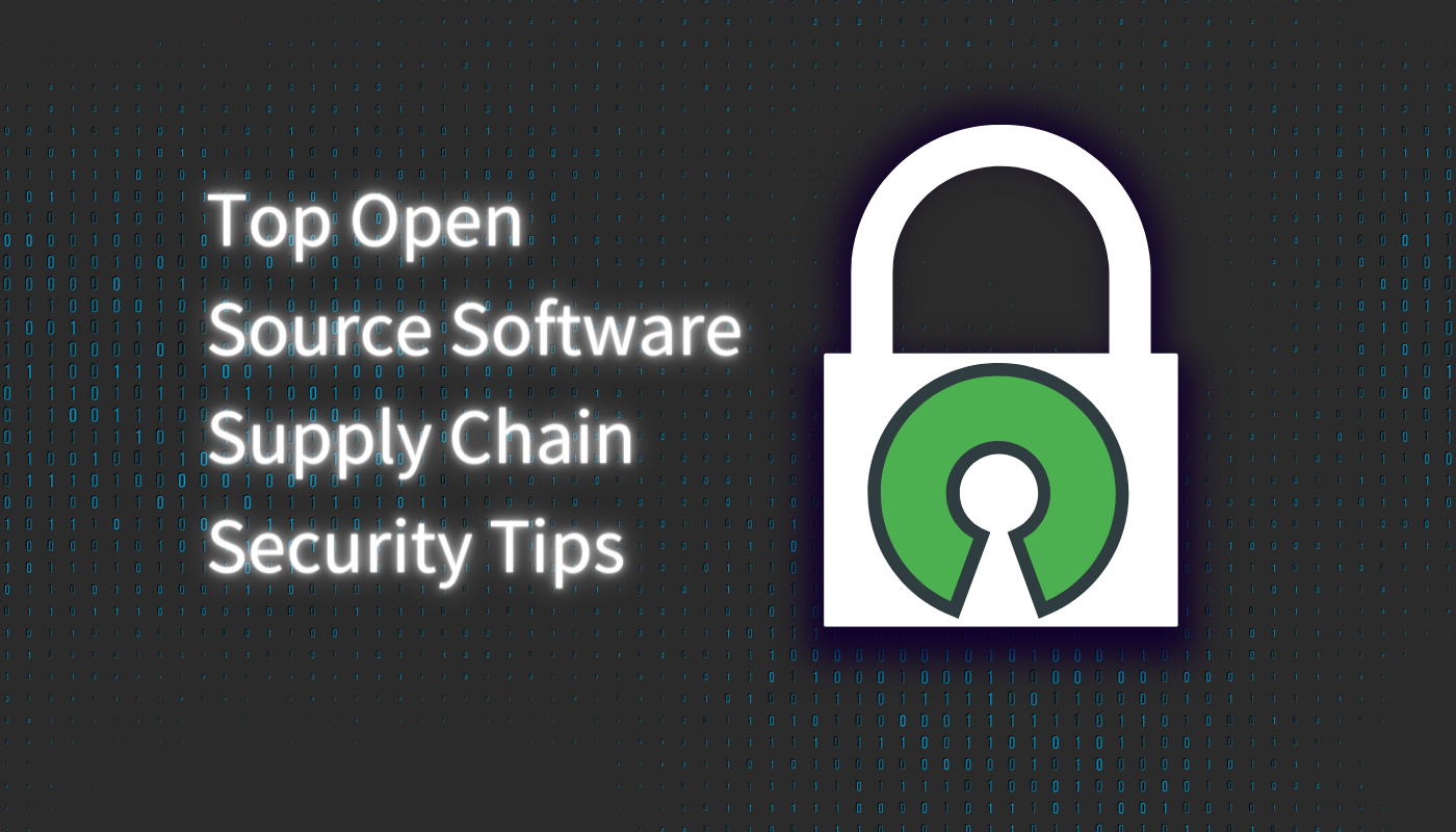 Legit Security | This blog covers tips to strengthen software supply chain security when relying on open-source software.