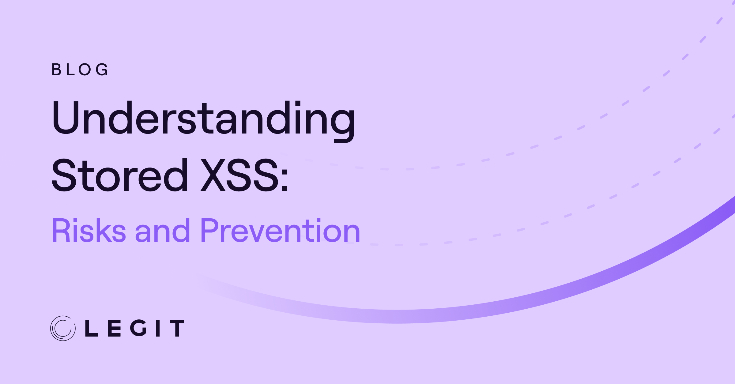 Understanding Stored XSS: Risks and Prevention