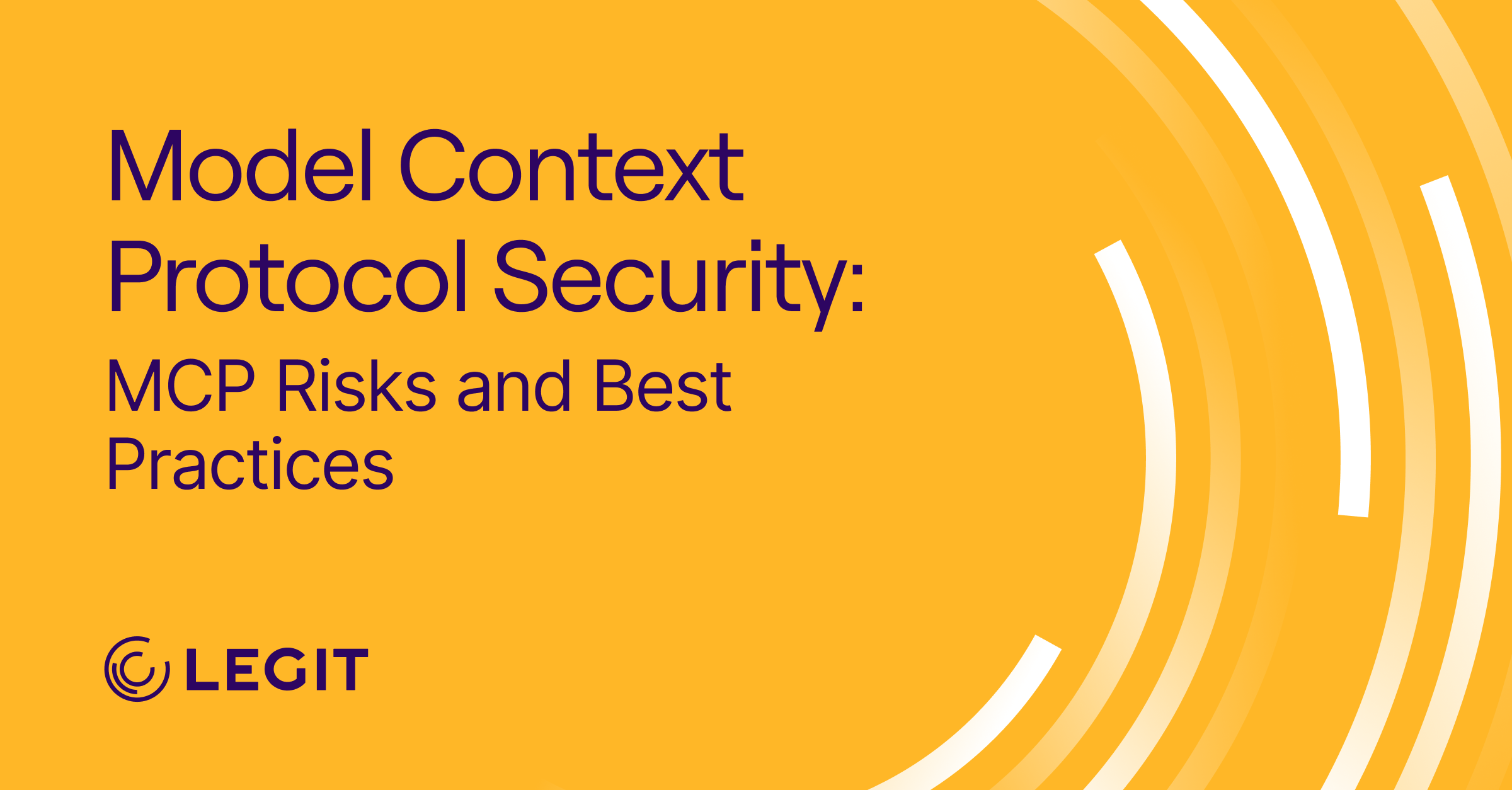 Model Context Protocol Security: MCP Risks and Best Practices