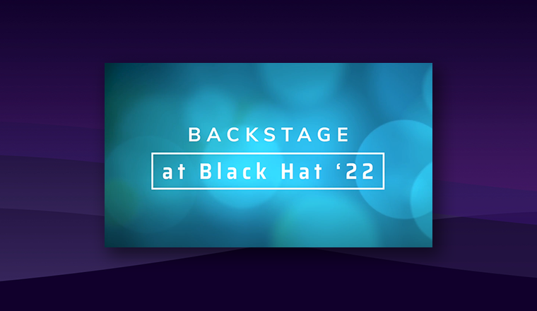 Legit Security Backstage at BlackHat 2022