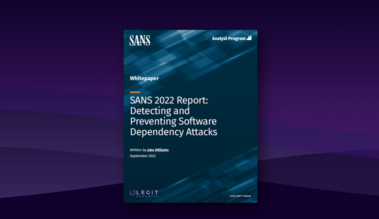 SANS 2022 Report: Detecting and Preventing Software Dependency Attacks