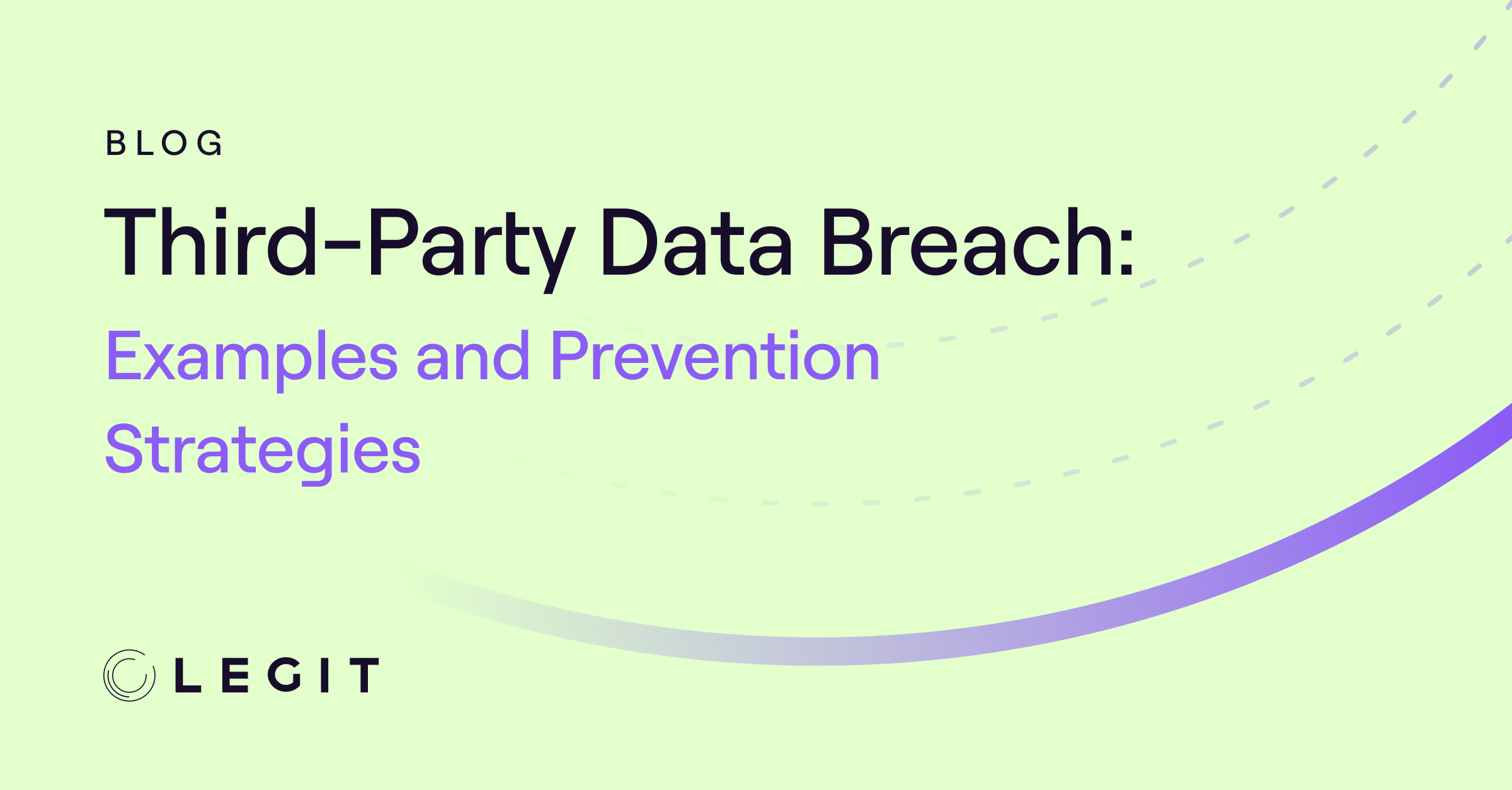 Third-Party Data Breach: Examples and Prevention Strategies