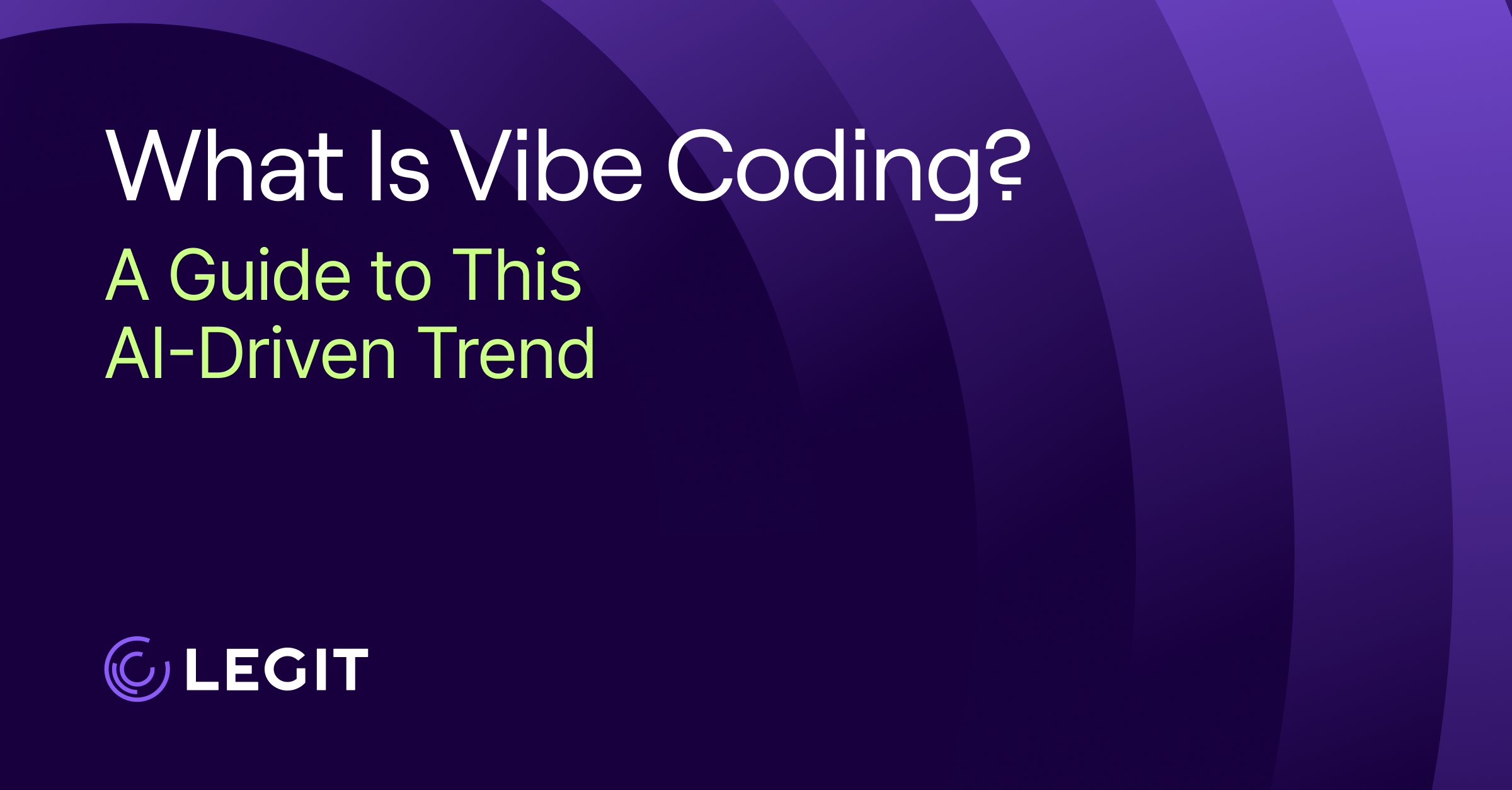 What Is Vibe Coding? A Guide to This AI-Driven Trend