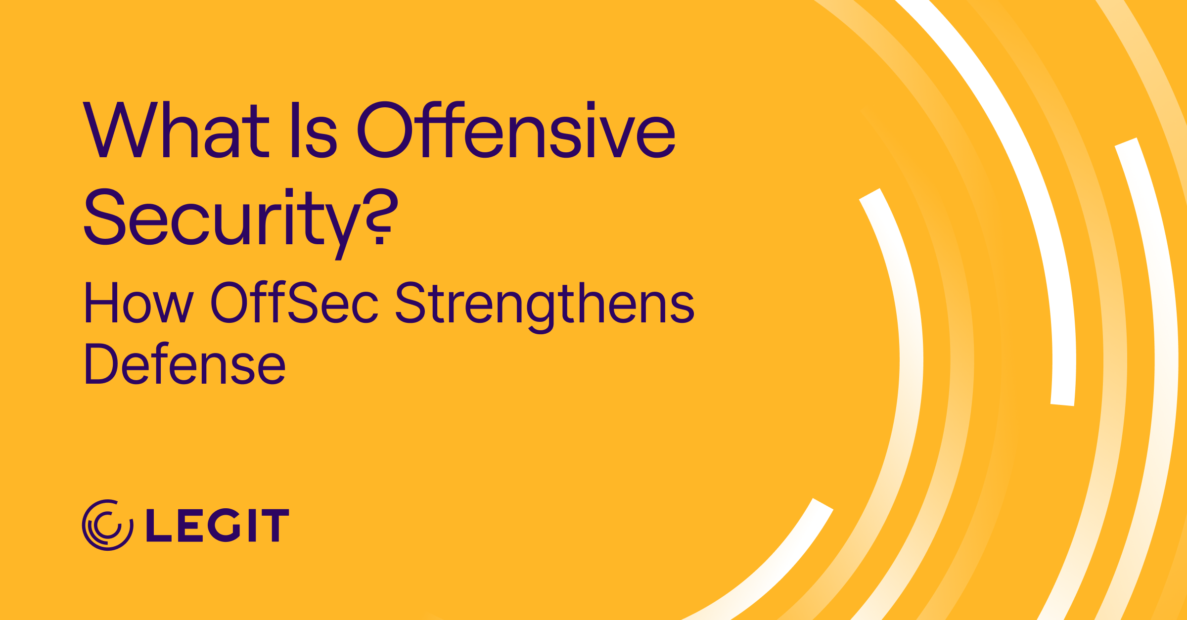 What Is Offensive Security? How OffSec Strengthens Defense